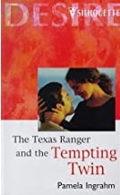 THE TEXAS RANGER AND THE TEMPTING TWIN