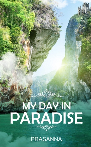 MY DAY IN PARADISE