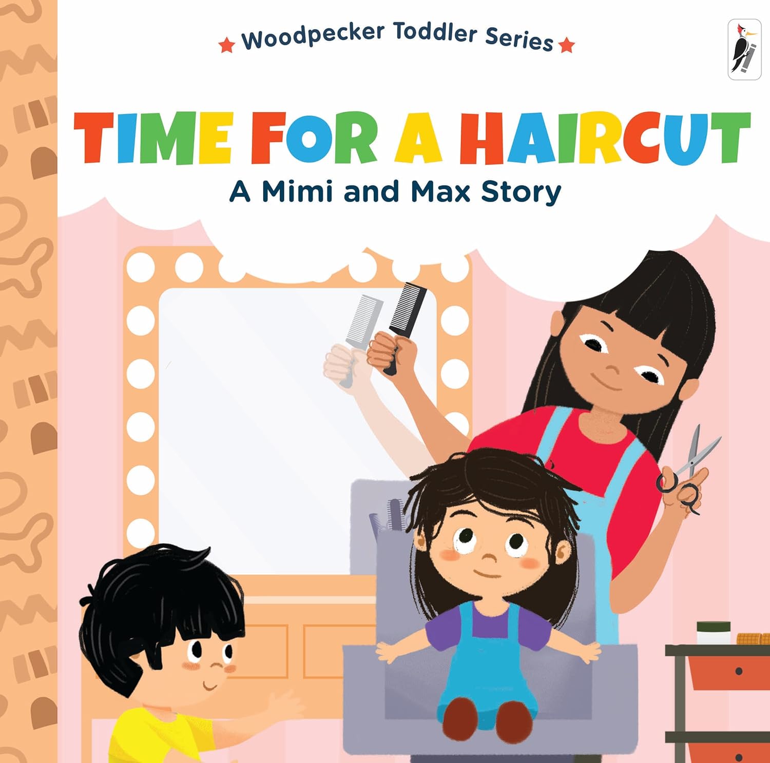 TIME FOR A HAIRCUT A MIMI AND MAX STORY