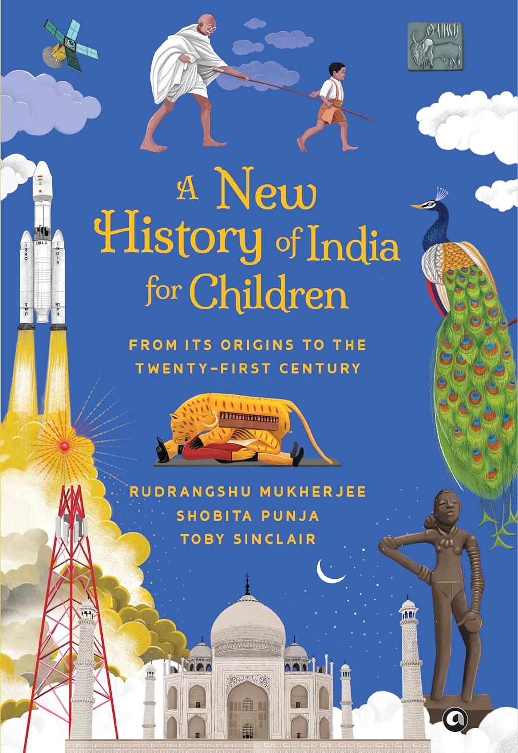 A NEW HISTORY OF INDIA FOR CHILDREN