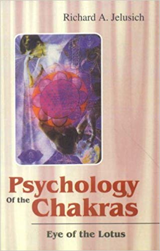 PSYCHOLOGY OF THE CHAKRAS 