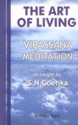 THE ART OF LIVING VIPASSANA MEDITATION