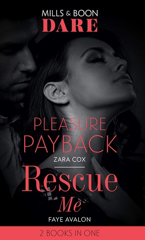 PLEASURE PAYBACK + RESCUE ME