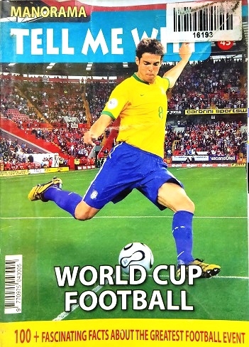 NO 45 TELL ME WHY worldcup football JUNE 2010