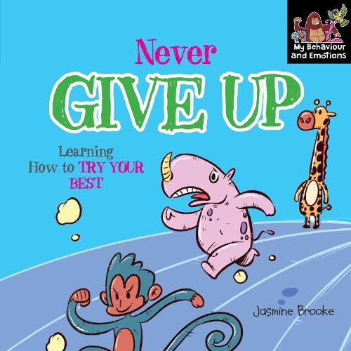 NEVER GIVE UP