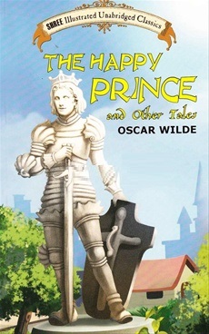 THE HAPPY PRINCE & OTHER STORIES shree