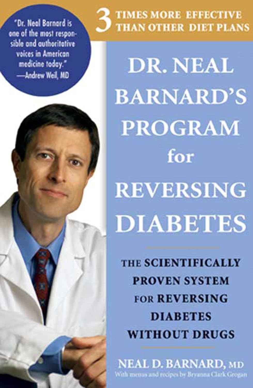 DR. NEAL BARNARD'S PROGRAM FOR REVERSING DIABETES