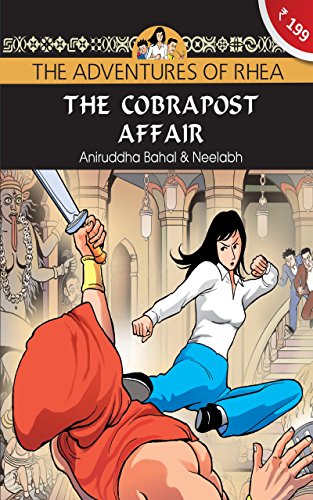 THE COBRAPOST AFFAIR adventure of rhea