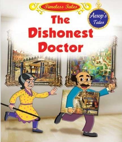 THE DISHONEST DOCTOR aesops tales sheth