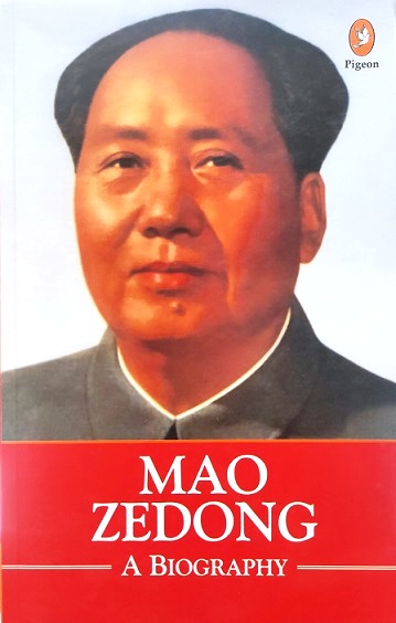 MAO ZEDONG a biography