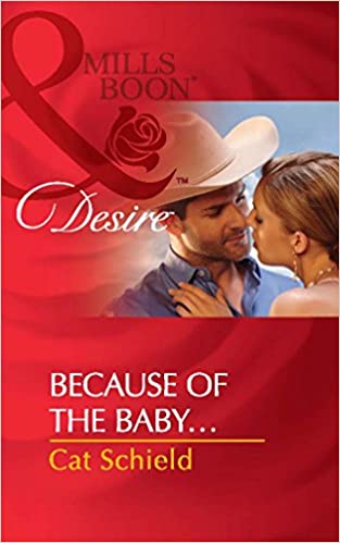 BECAUSE OF THE BABY
