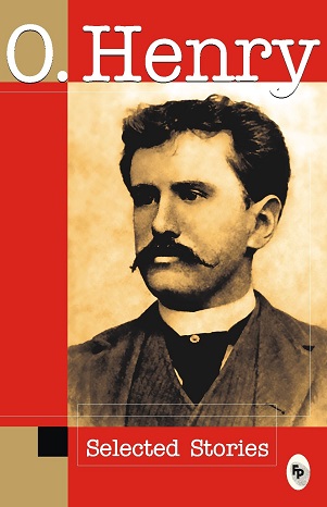 SELECTED STORIES O HENRY