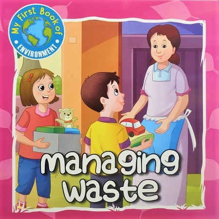 MANAGING WASTE