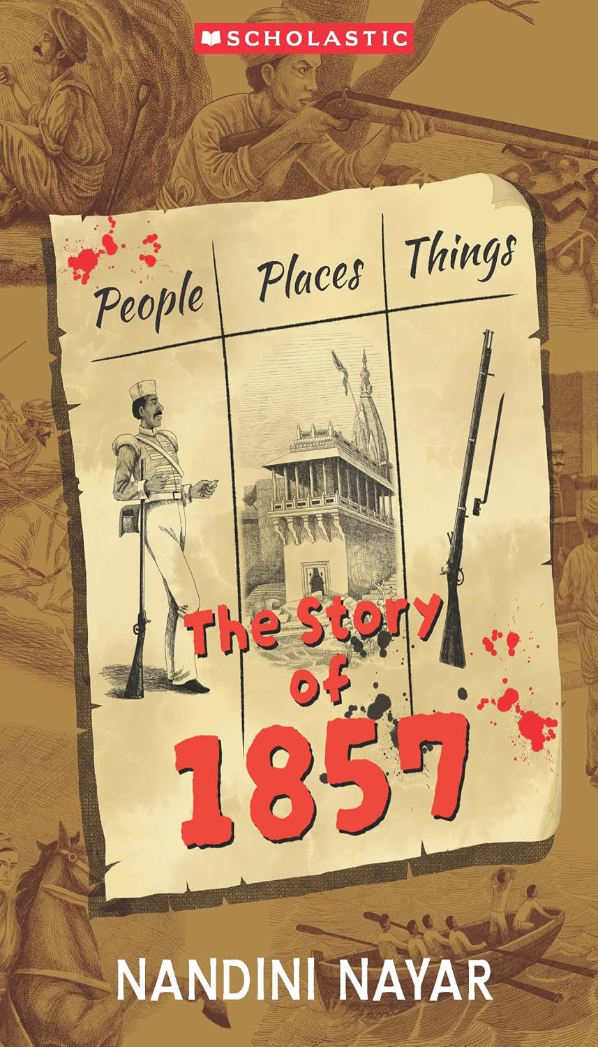 PEOPLE PLACES THINGS THE STORY OF 1857