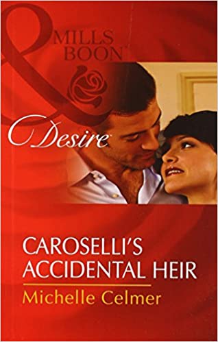 CAROSELLI'S ACCIDENTAL HEIR