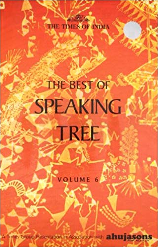 THE BEST OF SPEAKING TREE VOL 6 