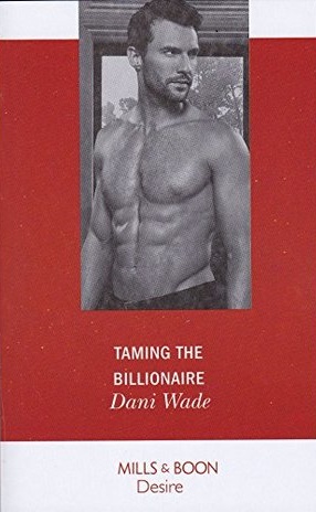 TAMING THE BILLIONAIRE