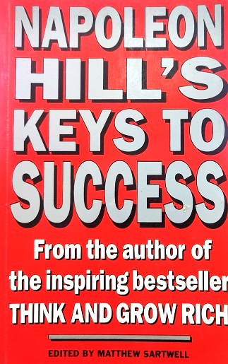 NAPOLEON HILL'S KEYS TO SUCCESS