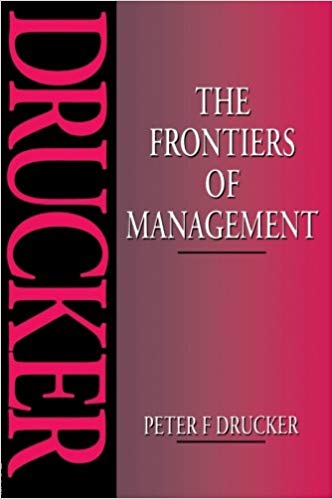 THE FRONTIERS OF MANAGEMENT 