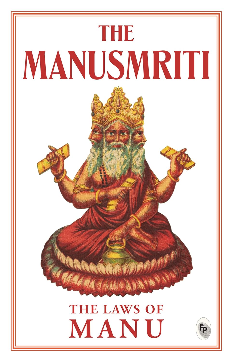 THE MANUSMRITI THE LAWS OF MANU