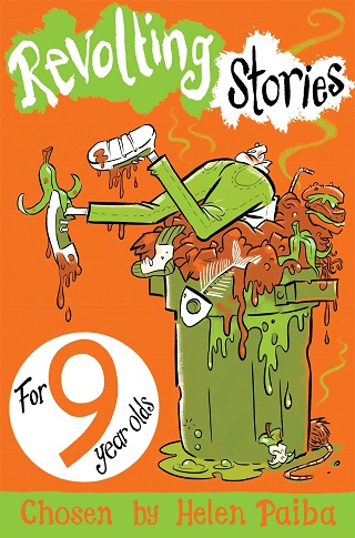 REVOLTING STORIES FOR 09 YEAR OLDS