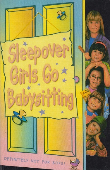 NO 22 SLEEPOVER GIRLS GO BABYSITTING