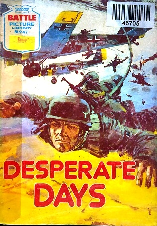 DESPERATE DAYS battle