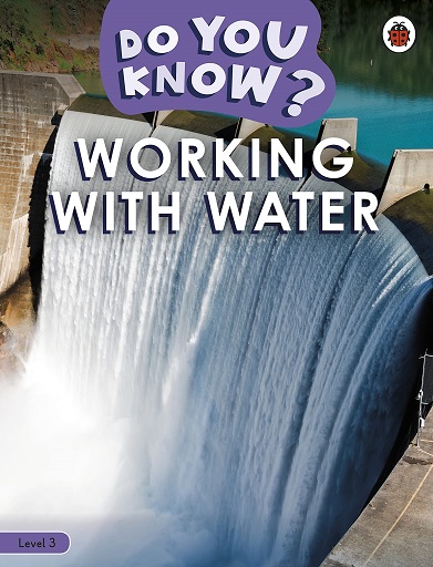 WORKING WITH WATER Level 3