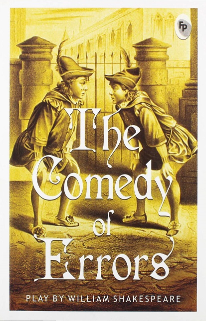 THE COMEDY OF ERROR
