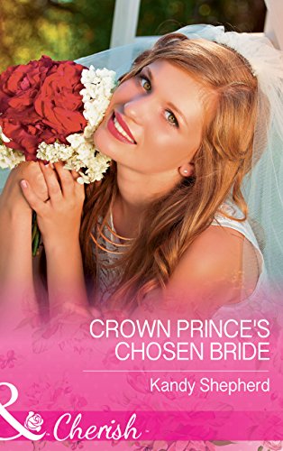 CROWN PRINCE'S CHOSEN BRIDE