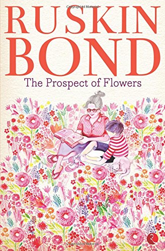 THE PROSPECT OF FLOWERS 