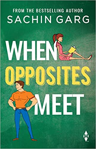 WHEN OPPOSITES MEET