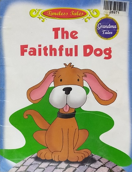 THE FAITHFUL DOG grandma tales sheth