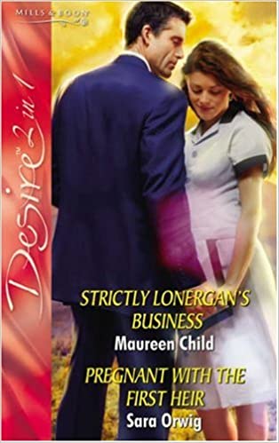 STRICTLY LONERGAN'S BUSINESS & PREGNANT WITH THE FIRST HEIR