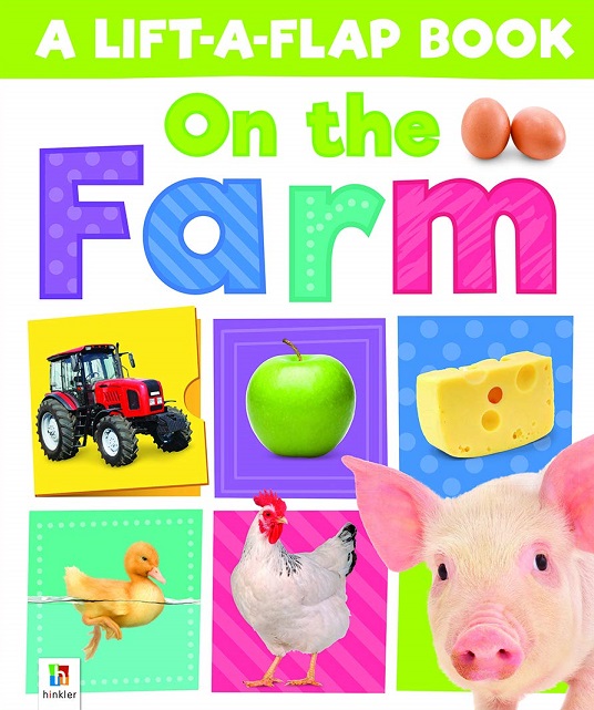 A LIFT A FLAP BOOK ON THE FARM