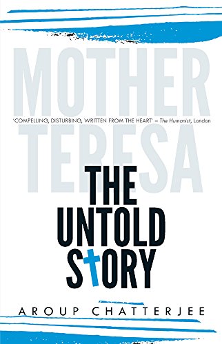 MOTHER TERESA the untold story