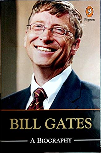 BILL GATES a biography