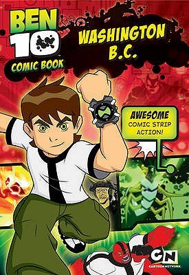 BEN 10 WASHINGTON B C