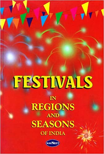 FESTIVAL IN REGIONS & SEASONS IN INDIA (NAVNEET)