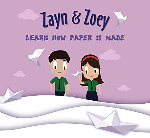 ZAYN & ZOEY LEARN HOW PAPER IS MADE