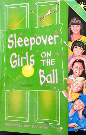 NO 48 SLEEPOVER GIRLS ON THE BALL