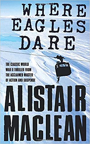 WHERE EAGLES DARE