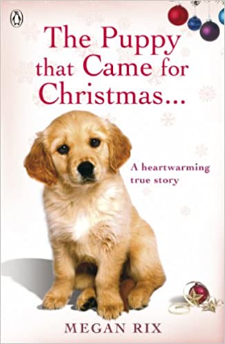 THE PUPPY THAT CAME FOR CHRISTMAS