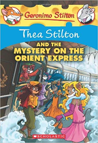 THEA STILTON AND THE MYSTERY ON THE ORIENT EXPRESS