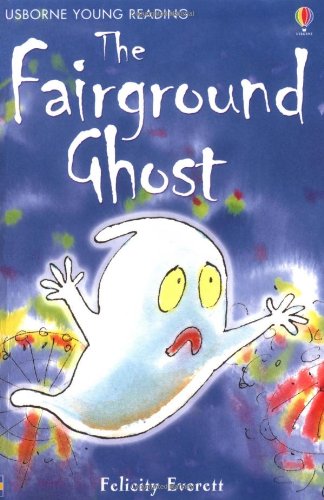 THE FAIRGROUND GHOST usborne