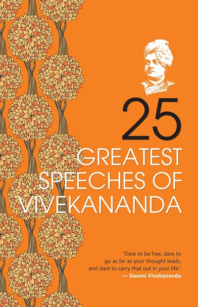 25 GREATEST SPEECHES OF VIVEKANANDA