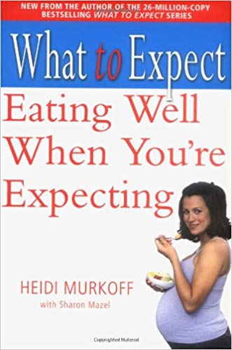 EATING WELL WHEN YOU'RE EXPECTING 
