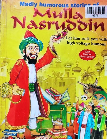 MADLY HUMOROUS STORIES OF MULLA NASRUDDIN (MANOJ)