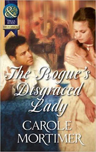 THE ROGUE'S DISGRACED LADY