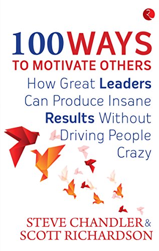 100 WAYS TO MOTIVATE OTHERS